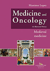 Medicine and Oncology. An Illustrated history