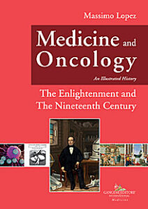 Medicine and Oncology. An Illustrated history