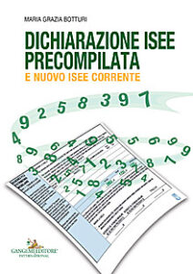 Dichiarazione ISEE precompilata e nuovo ISEE corrente