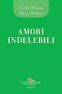 Amori indelebili