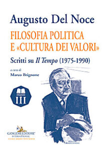 Augusto Del Noce. Filosofia politica e «cultura dei valori»