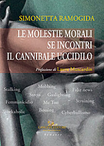 Le molestie morali se incontri il cannibale uccidilo