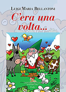 C’era una volta…