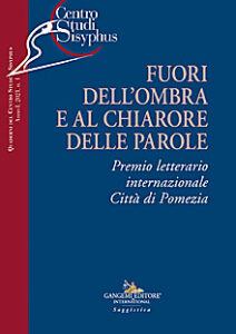 Fuori dell’ombra e al chiarore delle parole