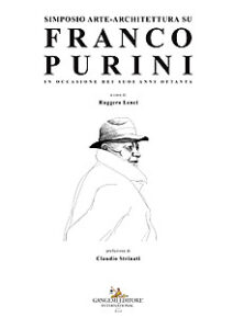 Simposio arte-architettura su Franco Purini