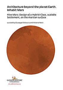 Architecture beyond the planet Earth. Inhabit Mars