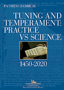 Tuning and Temperament: Practice VS Science