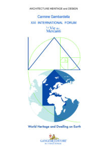 World Heritage and Dwelling on Earth. Atti