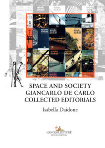 Space and Society Giancarlo De Carlo Collected editorials