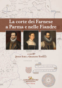 La corte dei Farnese a Parma e nelle Fiandre