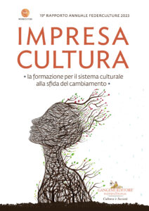 Impresa Cultura. La formazione per il sistema culturale alla sfida del cambiamento