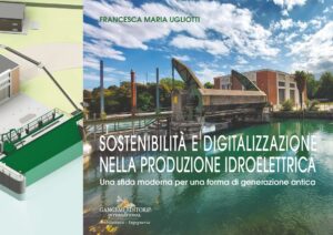 Sostenibilita’ e digitalizzazione nella produzione idroelettrica