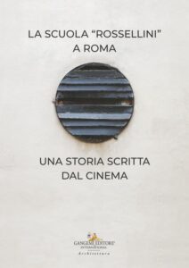 La Scuola “Rossellini” a Roma