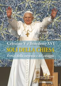 Celestino V e Benedetto XVI – Soli della Chiesa