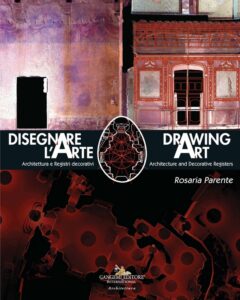 Disegnare l’arte. Architettura e Registri decorativi