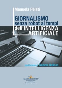 Giornalismo senza robot ai tempi dell’intelligenza artificiale
