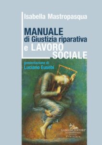 Manuale di Giustizia Riparativa e Lavoro sociale