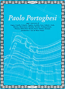 Il punto su… Paolo Portoghesi