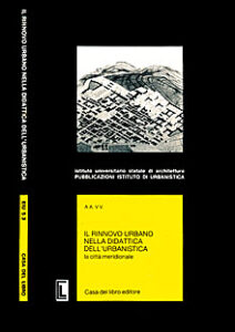 Il rinnovo urbano nella didattica dell’urbanistica