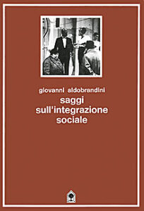 Saggi sull’integrazione sociale
