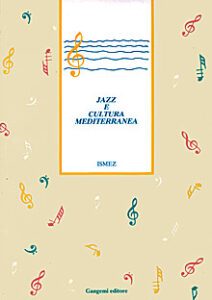 Jazz e cultura mediterranea