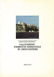 Valutazione d’impatto ambientale in aree costiere