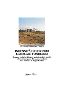 Indennità d’esproprio e mercato fondiario