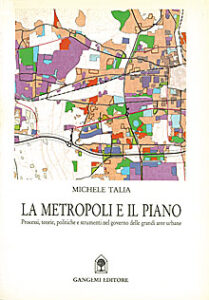 La metropoli e il piano