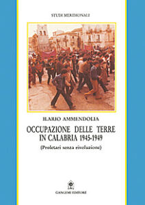 Occupazione delle terre in Calabria 1945-1949