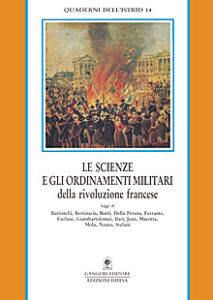 Le scienze e gli ordinamenti militari della rivoluzione francese