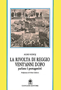 La rivolta di Reggio vent’anni dopo