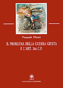 Il problema della guerra giusta e l’art. 266 C.P.