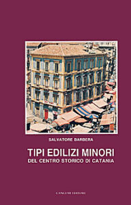 Tipi edilizi minori del centro storico di Catania