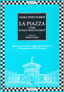 La Piazza come luogo degli sguardi