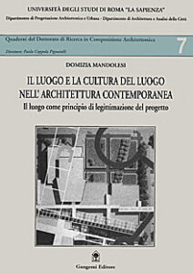 Il luogo e la cultura del luogo nell’architettura contemporanea