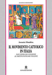 Il movimento cattolico in Italia