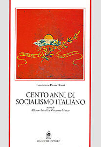 Cento anni di socialismo italiano
