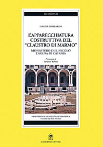 L’apparecchiatura costruttiva del “Claustro di marmo”