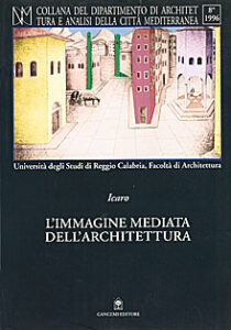L’immagine mediata dell’architettura