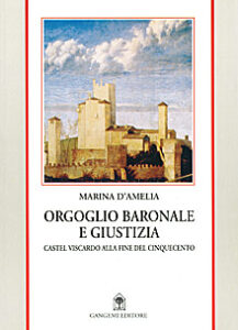 Orgoglio baronale e giustizia