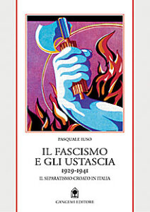 Il fascismo e gli Ustascia 1929-1941