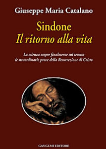 Sindone il ritorno alla vita