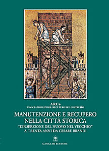Manutenzione e recupero nella città storica