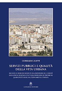 Servizi pubblici e qualità della vita urbana