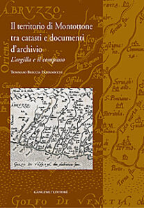 Il territorio di Montottone tra catasti e documenti d’archivio