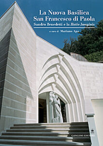 La nuova Basilica San Francesco di Paola