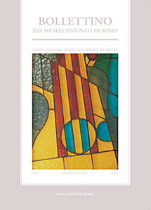 Bollettino dei Musei Comunali di Roma N.S. XXI/2007