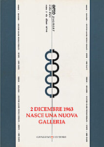 2 Dicembre 1963 nasce una nuova galleria