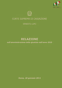 Corte Suprema Cassazione – Relazione sull’amministrazione della giustizia nell’anno 2010