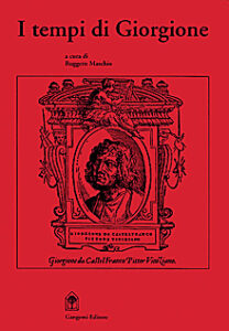 I tempi di Giorgione